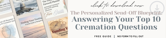 The Personalized Send-Off Blueprint: Answering Consumers Top 10 Cremation Questions