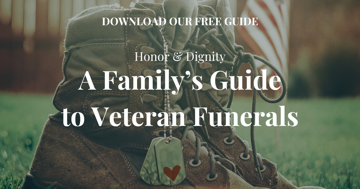 Honor & Dignity: A Family's Guide to Veteran Funerals