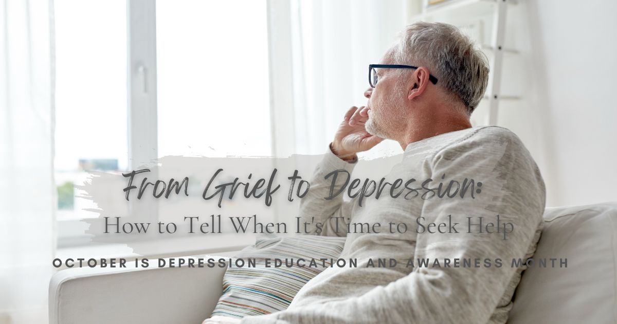 From Grief to Depression: How to Tell When It's Time to Seek Help