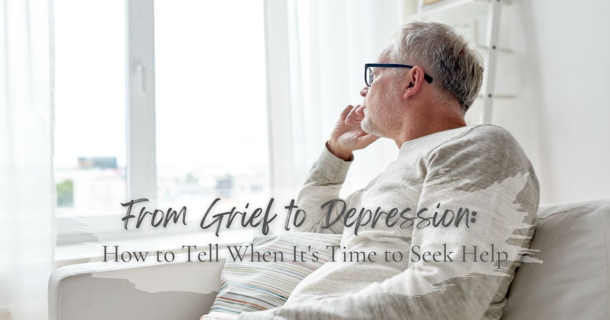 From Grief to Depression: How to Tell When It's Time to Seek Help